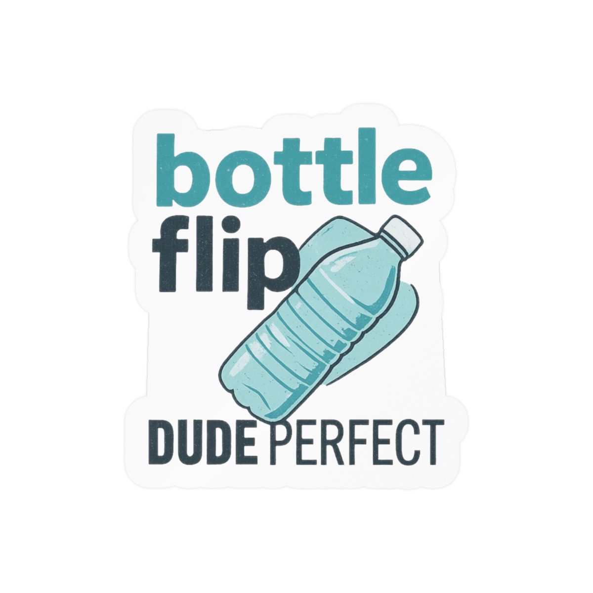 Dude Perfect Bottle Flip Sticker | Funny Vinyl Decal