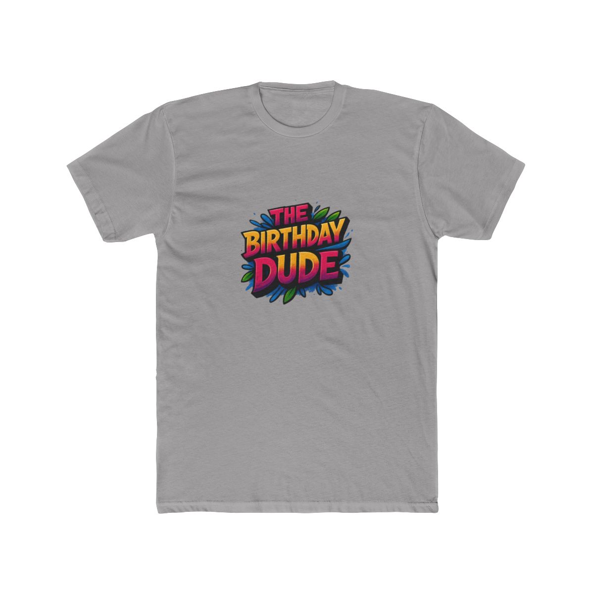 Birthday Dude Hilarious Party T-Shirt