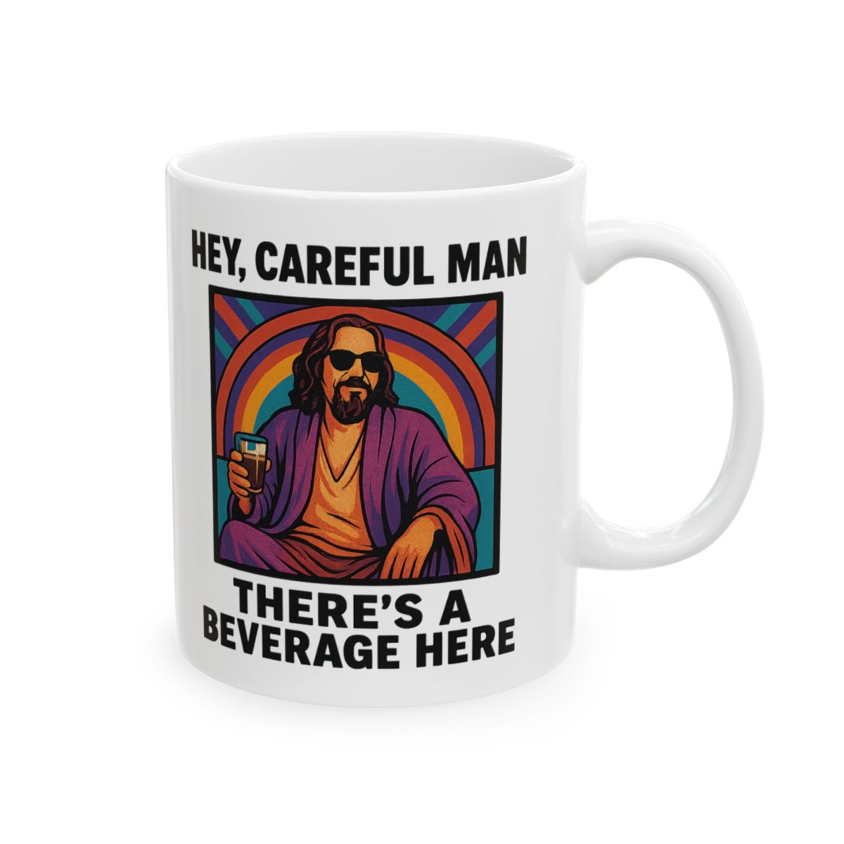 Hey Careful Beverage Here | Big Lebowski Mug, Dude Abides Cup, Funny Fan Gift
